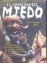 GUARDIAN DEL MIEDO,EL | Jimenez,tony | 9788494625862 (Apache)